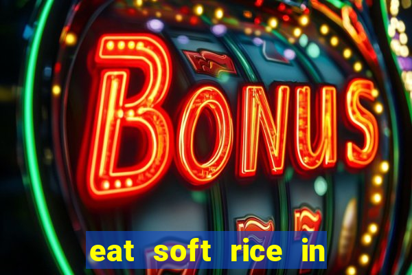 eat soft rice in another world hentai